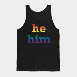 Rainbow He Him Pronouns Tank Top